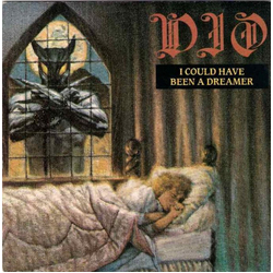 Dio (2) I Could Have Been A Dreamer Vinyl 7" USED