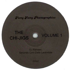 Rahaan / Darryn Jones The Chi-Jigs Volume 1 Vinyl 12" USED