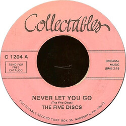 The Five Discs Never Let You Go / That Was The Time Vinyl 7" USED