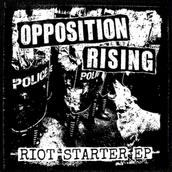 Opposition Rising Riot Starter Vinyl 7" USED