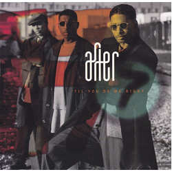 After 7 'Til You Do Me Right CD USED