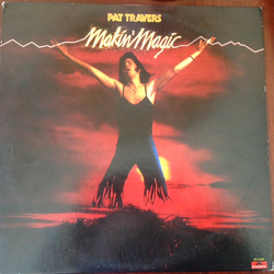 Pat Travers Makin' Magic Vinyl LP USED