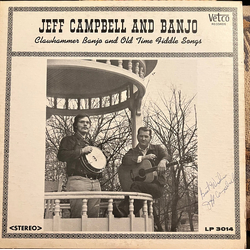 Jeff Campbell (8) Clawhammer Banjo And Old Time Fiddle Songs Vinyl LP USED