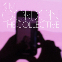 Kim Gordon The Collective Vinyl LP USED