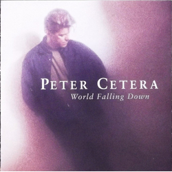 Peter Cetera World Falling Down CD USED