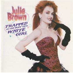 Julie Brown Trapped In The Body Of A White Girl CD USED