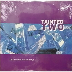 Tainted Two This Is Not A Dream Song Vinyl 12" USED