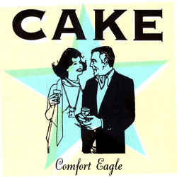 Cake Comfort Eagle CD USED