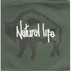 Natural Life Natural Life Vinyl 7" USED