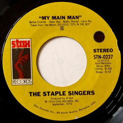 The Staple Singers My Main Man Vinyl 7" USED