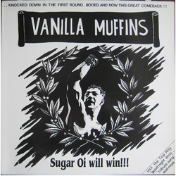 Vanilla Muffins Sugar Oi Will Win!!! Vinyl LP USED
