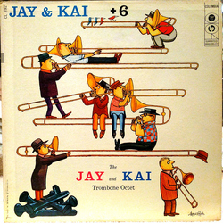 J.J. Johnson / Kai Winding Jay & Kai + 6: The Jay And Kai Trombone Octet Vinyl LP USED