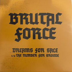 Brutal Force Dreams For Sale Vinyl 7" USED