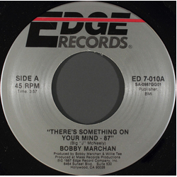 Bobby Marchan There's Something On Your Mind - 87 Vinyl 7" USED