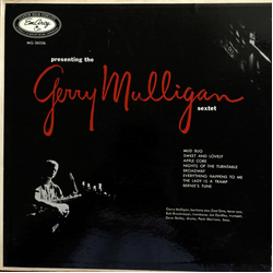 Gerry Mulligan And His Sextet Presenting The Gerry Mulligan Sextet Vinyl LP USED