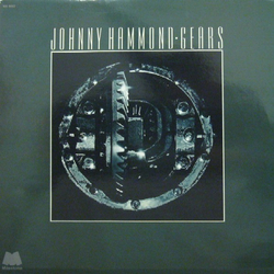 Johnny Hammond Gears Vinyl LP USED