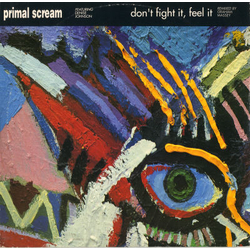 Primal Scream / Denise Johnson Don't Fight It, Feel It (Remixed By Graham Massey) Vinyl 12" USED