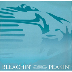 Bleachin' Peakin' Vinyl 12" USED