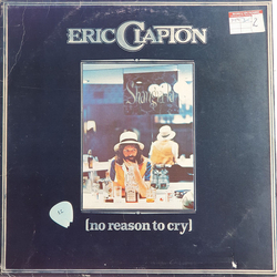 Eric Clapton No Reason To Cry Vinyl LP USED