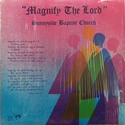 Sunnyside Baptist Church Magnify The Lord Vinyl LP USED