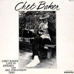 Chet Baker / Åke Johansson Trio Live In Sweden Vinyl LP USED