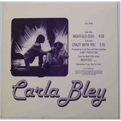 Carla Bley Night-Glo / Crazy With You Vinyl 12" USED