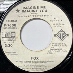 Fox (3) Imagine Me, Imagine You Vinyl 7" USED