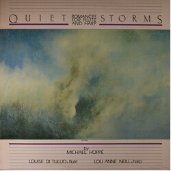 Michael Hoppé / Louise Di Tullio / Lou Anne Neill Quiet Storms (Romances For Flute And Harp) Vinyl LP USED