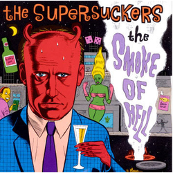 Supersuckers The Smoke Of Hell Vinyl LP USED