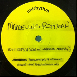 Marcellus Pittman / John Cannon (6) 1044 Coplin (Give You Whatcha Lookin 4) / J.C.'s Groove Vinyl 7" USED