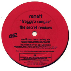 Romatt Froggy'z Congaz (The Secret Remixes!) Vinyl 12" USED