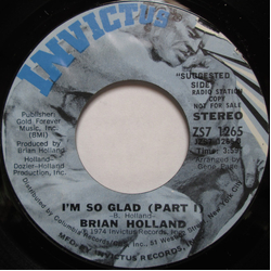 Brian Holland I'm So Glad (Part 1) / I'm So Glad (Part 2) Vinyl 7" USED