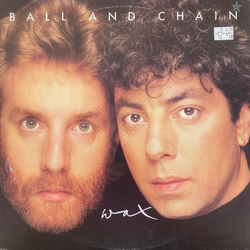 Wax (6) Ball And Chain Vinyl 12" USED