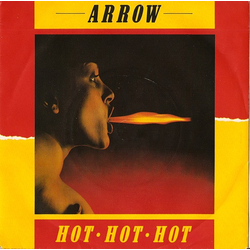 Arrow (2) Hot-Hot-Hot Vinyl 7" USED