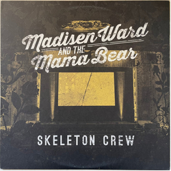 Madisen Ward And The Mama Bear Skeleton Crew Vinyl LP USED