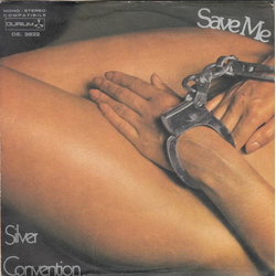 Silver Convention Save Me Vinyl 7" USED