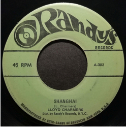 Lloyd Charmers Shanghai / 303 Vinyl 7" USED
