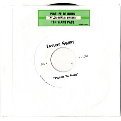 Taylor Swift / Sunny Sweeney Picture To Burn / Ten Years Pass Vinyl 7" USED