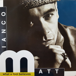 Matt Bianco What A Fool Believes Vinyl 12" USED