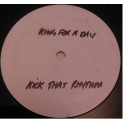 King For A Day Kick That Rhythm Vinyl 12" USED