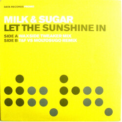 Milk & Sugar Let The Sunshine In Vinyl 12" USED
