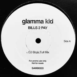 Glamma Kid Bills 2 Pay Vinyl 12" USED