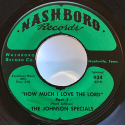The Johnson Specials How Much I Love The Lord Vinyl 7" USED