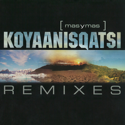 Mas Y Mas Koyaanisqatsi (Remixes) Vinyl 12" USED