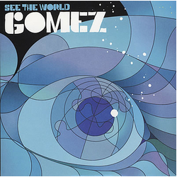 Gomez See The World Vinyl 7" USED