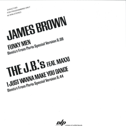 James Brown / The J.B.'s / Maxxi Funky Men / I Just Wanna Make You Dance (Dimitri From Paris Special Versions) Vinyl 12" USED