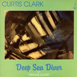 Curtis Clark / Merlene Holsey Deep Sea Diver Vinyl LP USED