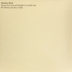 Spring Heel Jack / Wadada Leo Smith / Pat Thomas / Steve Noble Hackney Road Vinyl LP USED