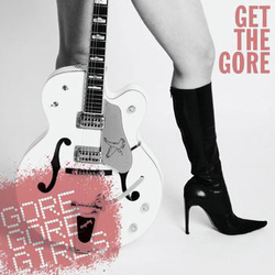 Gore Gore Girls Get The Gore Vinyl LP USED