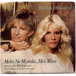Barbra Streisand / Kim Carnes Make No Mistake, He's Mine Vinyl 7" USED